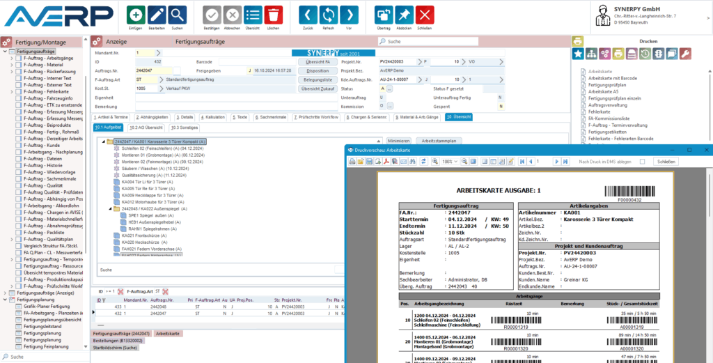 Eine Maske für die verschiedenen Fertigungsaufträge inkl. einer Druckvorschau für die Arbeitskarte.